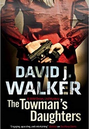 The Towman's Daughters (David J. Walker)