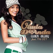 Walk Away (Remember Me) - Paula Deanda