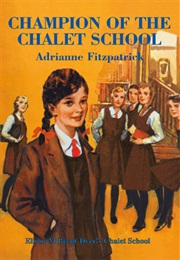 Champion of the Chalet School (Adrianne Fitzpatrick)