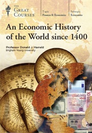 An Economic History of the World Since 1400 (Donald J Harreld)