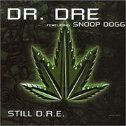 Still D.R.E. - Dr. Dre Ft. Snoop Dogg