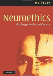Neuroethics (Neil Levy)