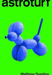 Astroturf (Matthew Sperling)