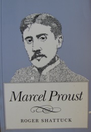 Marcel Proust (Roger Shattuck)