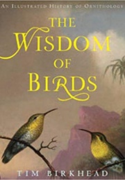 The Wisdom of Birds (Tim Birkhead)