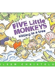Five Little Monkeys Sitting in a Tree (Eileen Christelow)