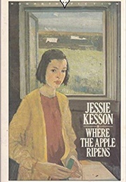 Where the Apple Ripens and Other Stories (Jessie Kesson)