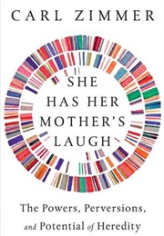 She Has Her Mother's Laugh (Carl Zimmer)