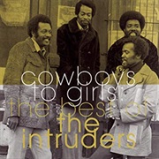 The Intruders Cowboys to Girls: The Best of the Intruders