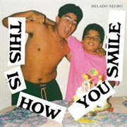 Helado Negro - This Is How You Smile