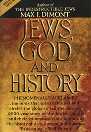 Jews, God and History (Max I. Dimont)