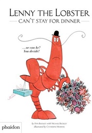 Lenny the Lobster Can't Stay for Dinner (Michael Buckley)