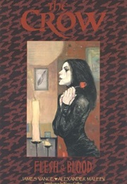 The Crow: Flesh & Blood (Jame Vance)