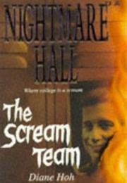Nightmare Hall : The Scream Team - Diane Hoh