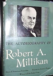The Autobiography of Robert A. Millikan (Robert Andrews Millikan)