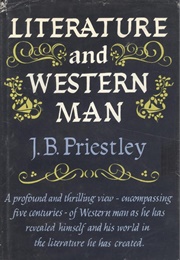 Literature and Western Man (J.B. Priestley)