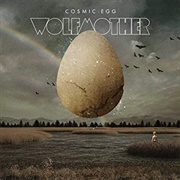 Cosmic Egg - Wolfmother