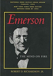 Emerson: The Mind on Fire (Robert Richardson)