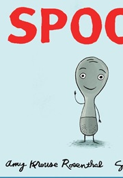 Spoon (Amy Krouse Rosenthal)