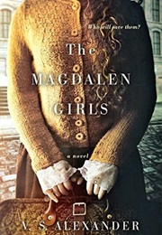 The Magdalen Girls (V.S. Alexander)