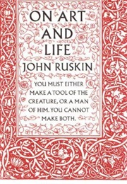 On Art and Life (John Ruskin)