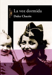 La Voz Dormida (Dulce Chacón)