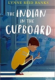 The Indian in the Cupboard (Lynne Reid Banks)