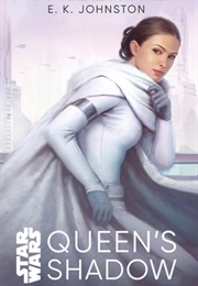 Queen's Shadow (E.K. Johnston)