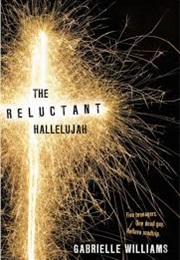 The Reluctant Hallelujah (Gabrielle Williams)
