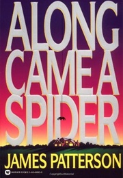 Along Came a Spider (James Patterson)