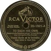 To Each His Own - Freddy Martin
