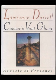 Caesar&#39;s Ghost (Lawrence Durrell)