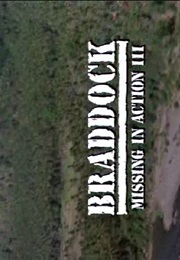 Missing in Action III - Braddock (1988)