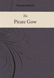 The Pirate Gow (Daniel Defoe)