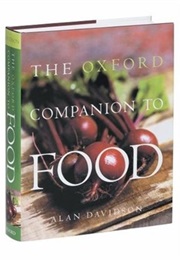 The Oxford Companion to Food (Alan Davidson)