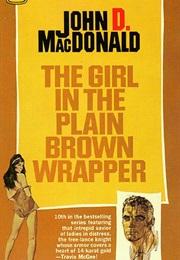 The Girl in the Plain Brown Wrapper (John D. MacDonald)
