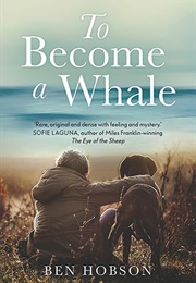 To Become a Whale (Ben Hobson)