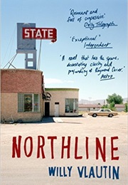 Northline (Willy Vlautin)