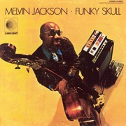Melvin Jackson - Funky Skull