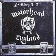Motorhead - No Sleep at All