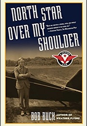 North Star Over My Shoulder (Robert Buck)