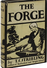 The Forge (T.S. Stribling)