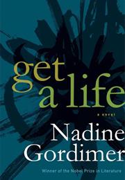 Nadine Gordimer: Get a Life