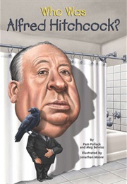 Who Was Alfred Hitchcock? (Pam Pollack)