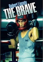 The Brave (Robert Lipsyte)