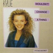 Kylie Minogue - Wouldn't Change a Thing