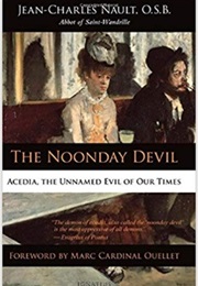 The Noonday Devil (Dom Jean-Charles Nault)