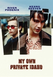 Idaho: My Own Private Idaho (1991)