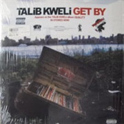 Talib Kweli - Get by (Remix) [Ft. Mos Def, Jay-Z, Kanye West, and Busta Rhymes]