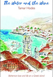 The Water and the Wine (Tamar Hodes)